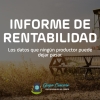 Informe de Rentabilidad 2025 Los datos que ningún productor puede dejar pasar